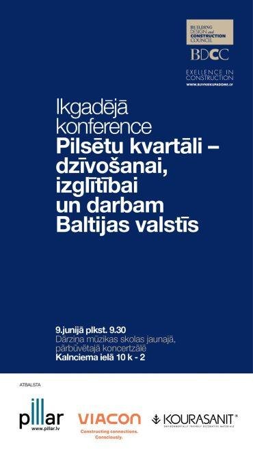 Konference 9.jūnijā Pilsētu kvartāli – dzīvošanai, izglītībai un darbam Baltijas valstīs